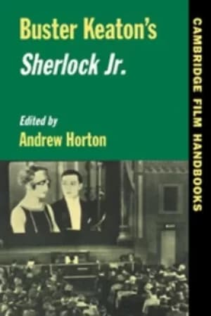 Buster Keatons Sherlock Jr by Andrew Horton