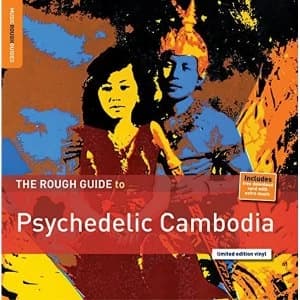 Various Artists The Rough Guide to Psychedelic Cambodia Vinyl