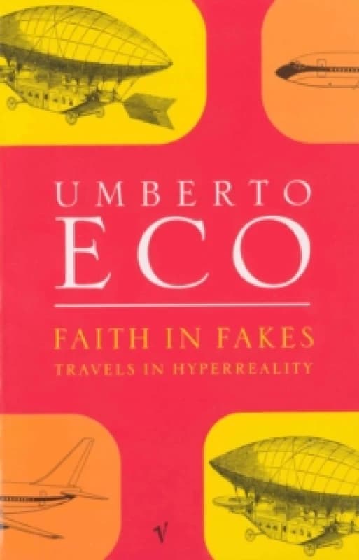 Faith in Fakes. Paperback. By Umberto Eco Books