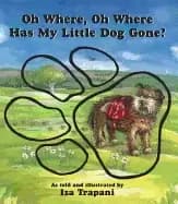 oh where oh where has my little dog gone