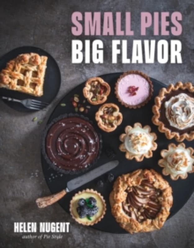 Small Pies, Big Flavor Hardback