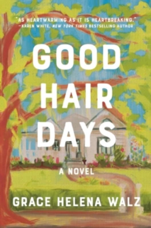 Good Hair Days : A Novel Paperback / softback