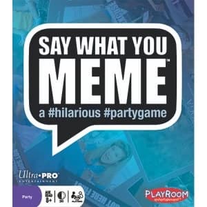 Say What You Meme 2nd Edition