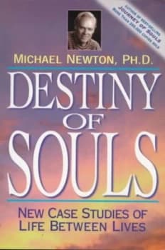 Destiny of Souls by Michael Newton Paperback