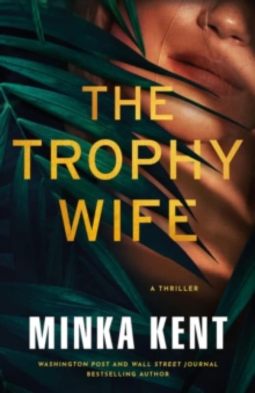 The Trophy Wife : A Thriller Paperback / softback