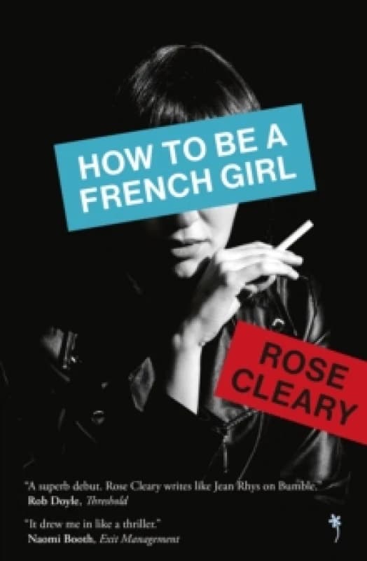 How to be a French Girl Paperback / softback