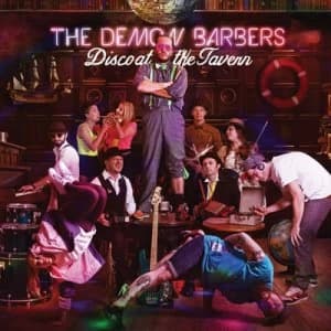 Disco at the Tavern by The Demon Barbers CD Album