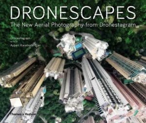 Dronescapes by Dronestagram Hardback