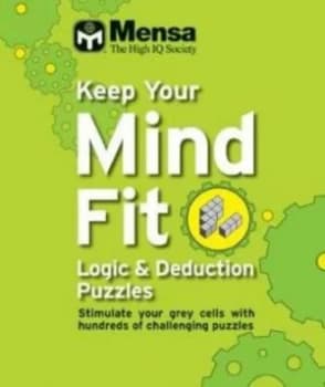 Logic and Deduction Puzzles by Mensa Book
