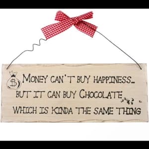 Money Can't Buy You Happiness Hanging Sign