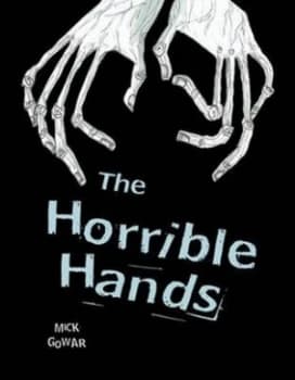 The Horrible Hands by Mick Gowar Paperback