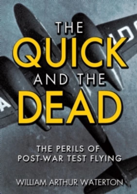 The Quick and the Dead Hardback