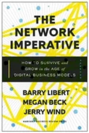 network imperative how to survive and grow in the age of digital business m