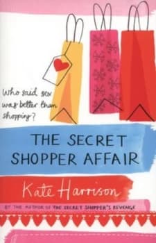 The Secret Shopper Affair by Kate Harrison Book