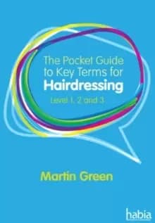 The Pocket Guide to Key Terms for Hairdressing : Level 1, 2 and 3