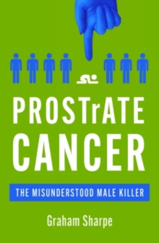 Prostrate Cancer. Paperback. By Graham Sharpe Books