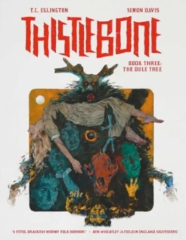 Thistlebone Book Three: The Dule Tree : Volume 3 Hardback
