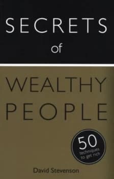 Secrets of Wealthy People by David Stevenson Paperback