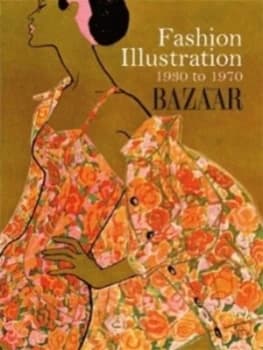 Fashion Illustration 1930 to 1970 by Marnie Fogg Hardback