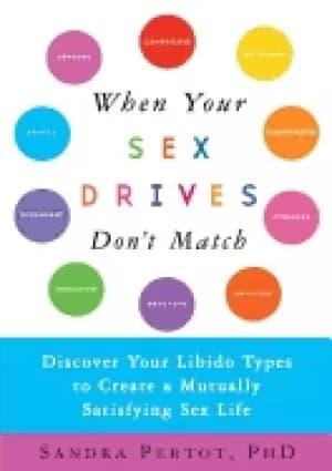 when your sex drives dont match discover your libido types to create a mutu