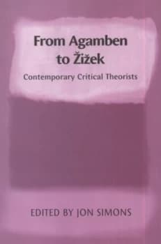 From Agamben to Zizek by Jon Simons Book