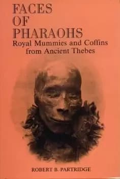 Faces of Pharaohs by Robert B. Partridge