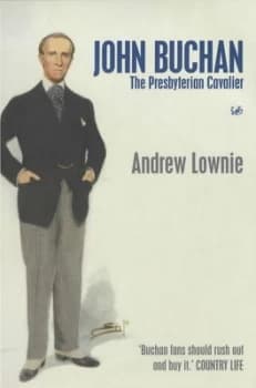 John Buchan by Andrew Lownie Book