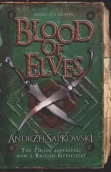 Blood of Elves by Andrzej Sapkowski Paperback