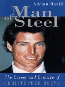 Man of Steel by Christopher Reeve Paperback