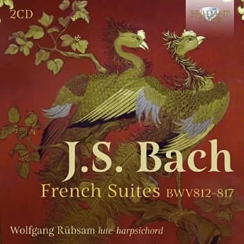 Wolfgang Rübsam - J.S. Bach: French Suites, BWV812-817 CD