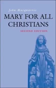 Mary for all Christians by John Macquarrie