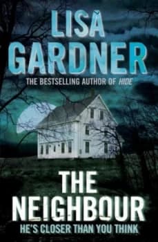 The Neighbour by Lisa Gardner Paperback