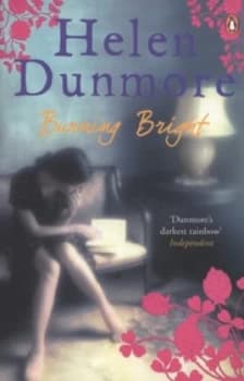Burning Bright by Helen Dunmore Paperback
