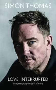 Love interrupted by Simon Thomas