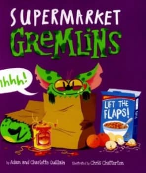 Supermarket Gremlins by Adam Guillain Paperback