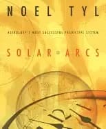 solar arcs astrologys most successful predictive system