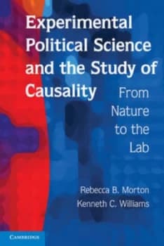 Experimental Political Science and the Study of Causality by Rebecca B. Morton Paperback