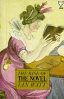 The Rise of the Novel by Ian Watt Paperback