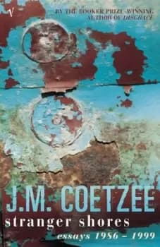 Stranger shores by J. M Coetzee