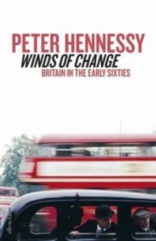 Winds of change by Peter Hennessy