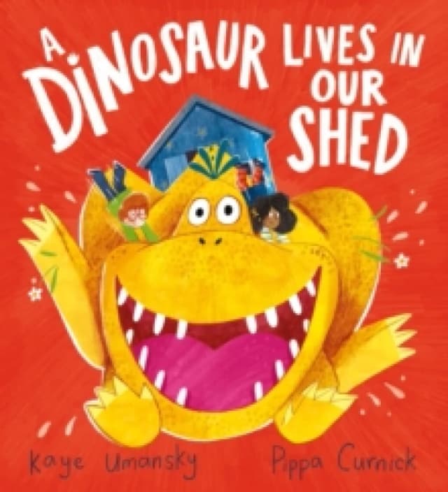 A Dinosaur Lives in Our Shed Paperback / softback