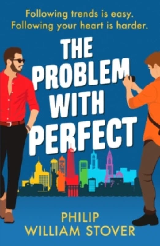The Problem With Perfect : A totally feelgood, fake-fake boyfriend queer romcom that will make you smile Paperback / softback