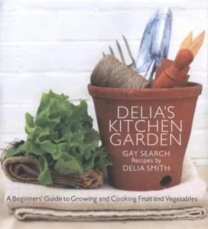 Delias Kitchen Garden by Delia Smith Hardback