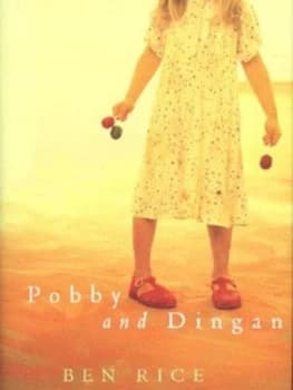 Pobby and Dingan by Ben Rice Hardback