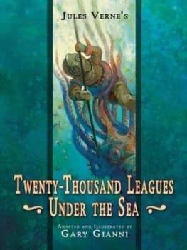 Twenty-Thousand Leagues under the Sea by Gary Gianni Hardback