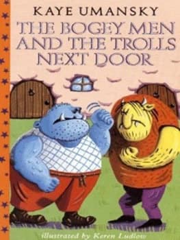 The Bogey Men and the Trolls Next Door by Kaye Umansky Paperback