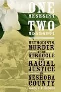 one mississippi two mississippi methodists murder and the struggle for raci