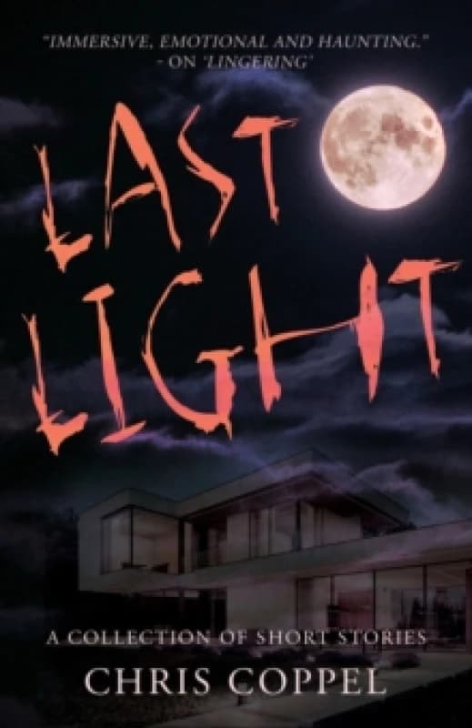 Last Light : A Collection of Short Stories Paperback / softback