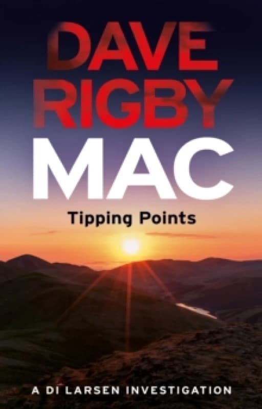 Mac Tipping Points : A D.I. Larsen Investigation Paperback / softback