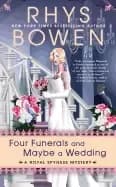 four funerals and maybe a wedding